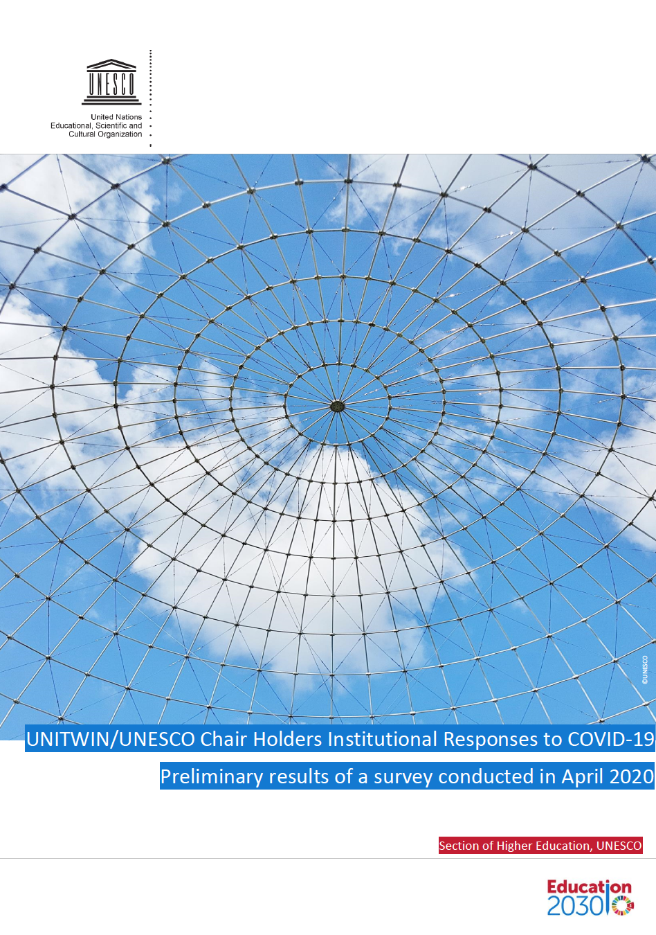 UNESCO UNITWIN/UNESCO Chair Holders Institutional Responses to COVID-19 Report:  Preliminary results of a survey conducted in April 2020
