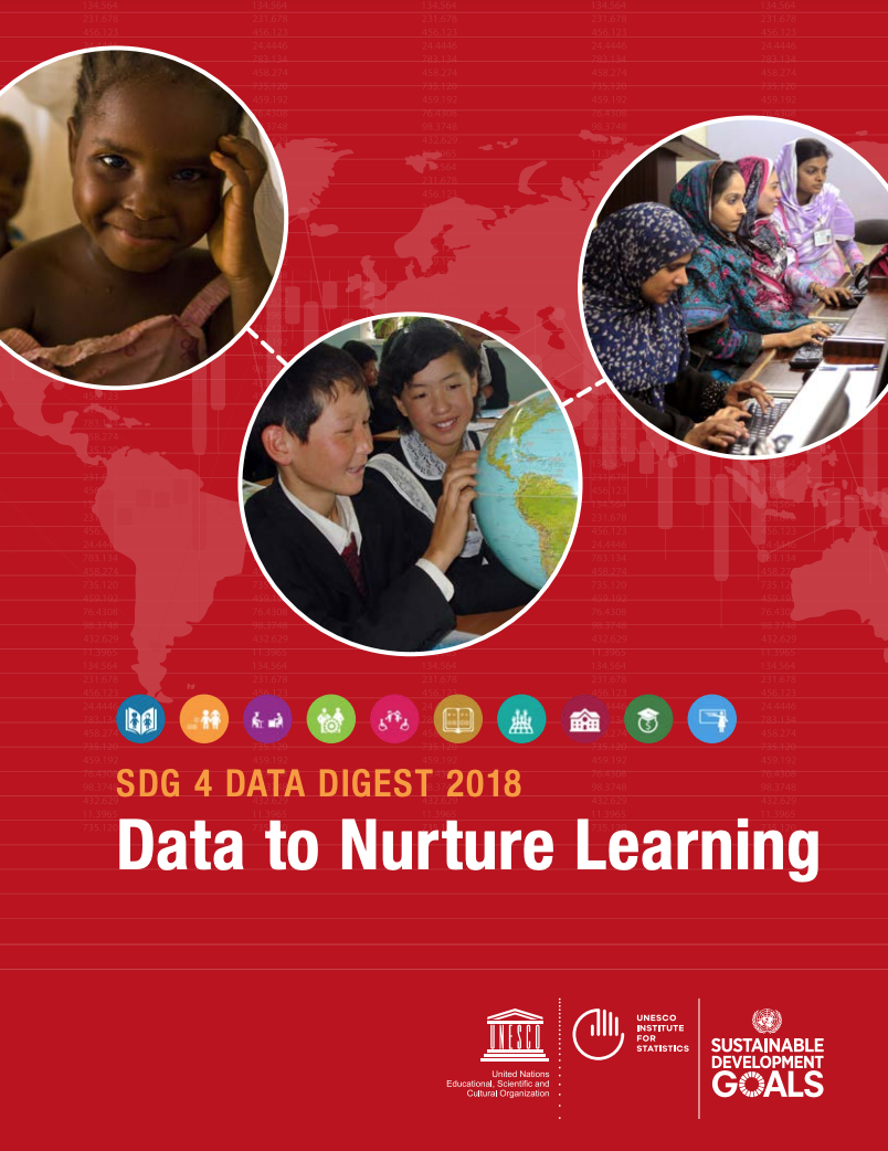 SDG 4 Data Digest 2018: Data to Nurture Learning