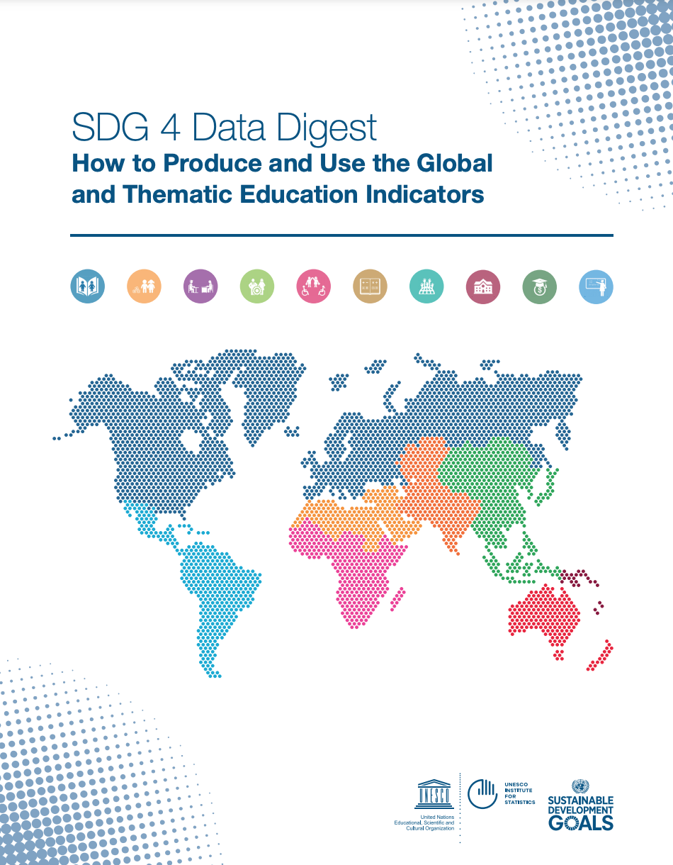 SDG 4 Data Digest 2019: How to Produce and Use the Global and Thematic Education Indicators