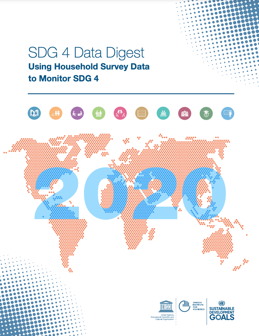 SDG 4 Data Digest, Using Household Survey Data to Monitor SDG 4