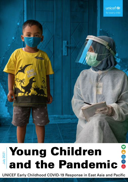 Young Children and the Pandemic: UNICEF Early Childhood COVID-19 Response in East Asia and the Pacific