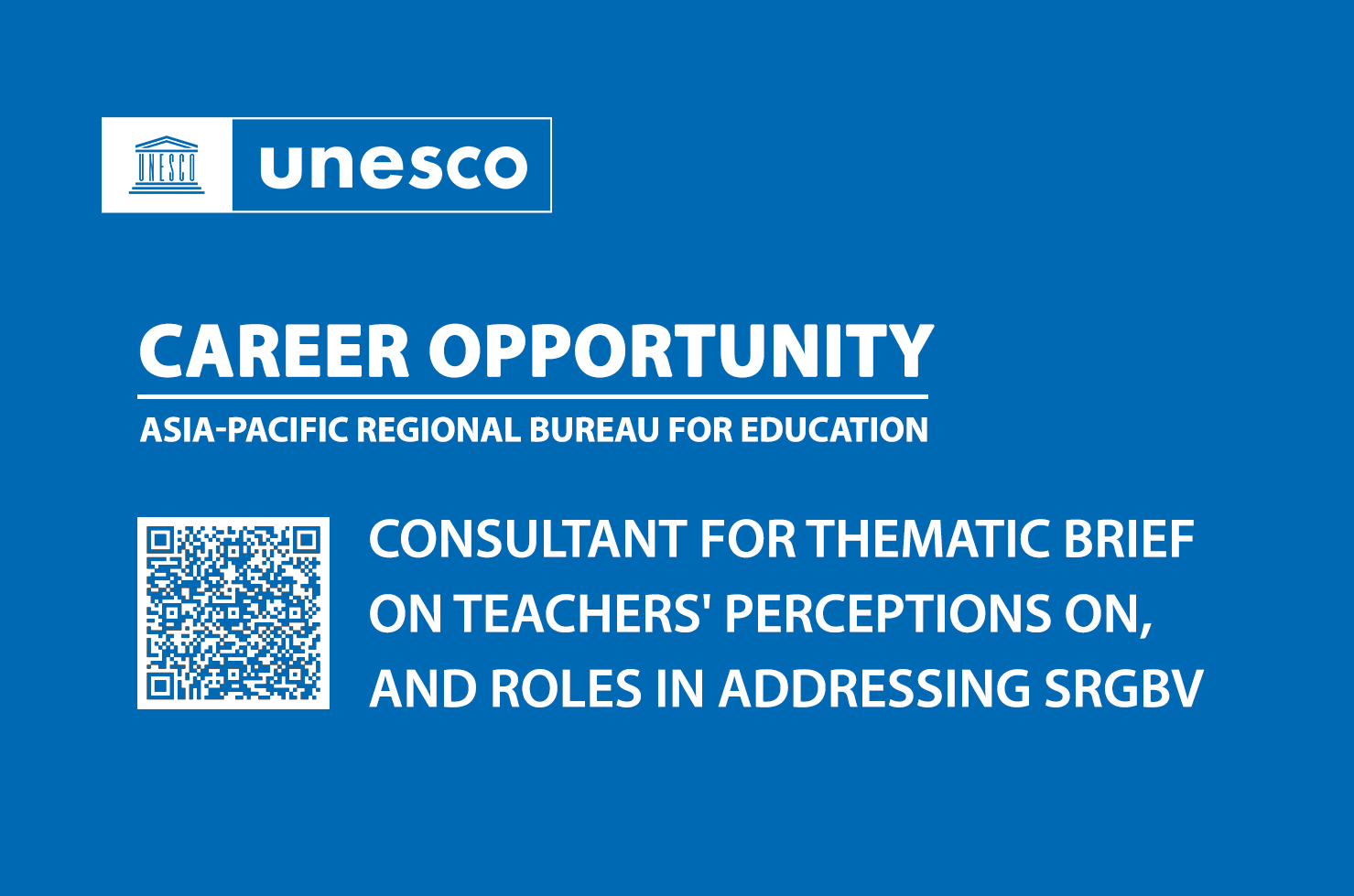 Call for Consultancy: Thematic brief on teachers' perceptions on, and roles in addressing SRGBV