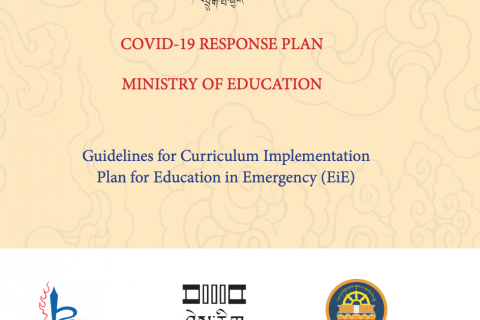 Bhutan Curriculum Guidelines for implementation of Education in Emergencies