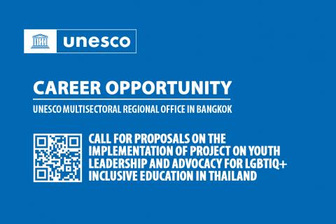 Call for Proposals on the Implementation of Project on Youth Leadership and Advocacy for LGBTIQ+ Inclusive Education in Thailand