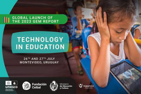 Global launch of the 2023 GEM Report on technology in education in Montevideo